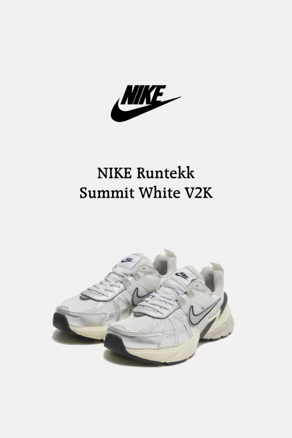 Nike Runtekk "Summit White" V2K 白銀