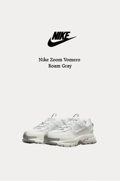 Nike Zoom Vomero Roam 灰白