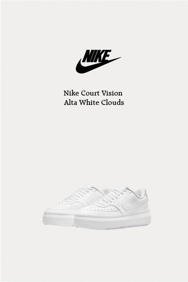 Nike Court Vision Alta 雲朵白厚底